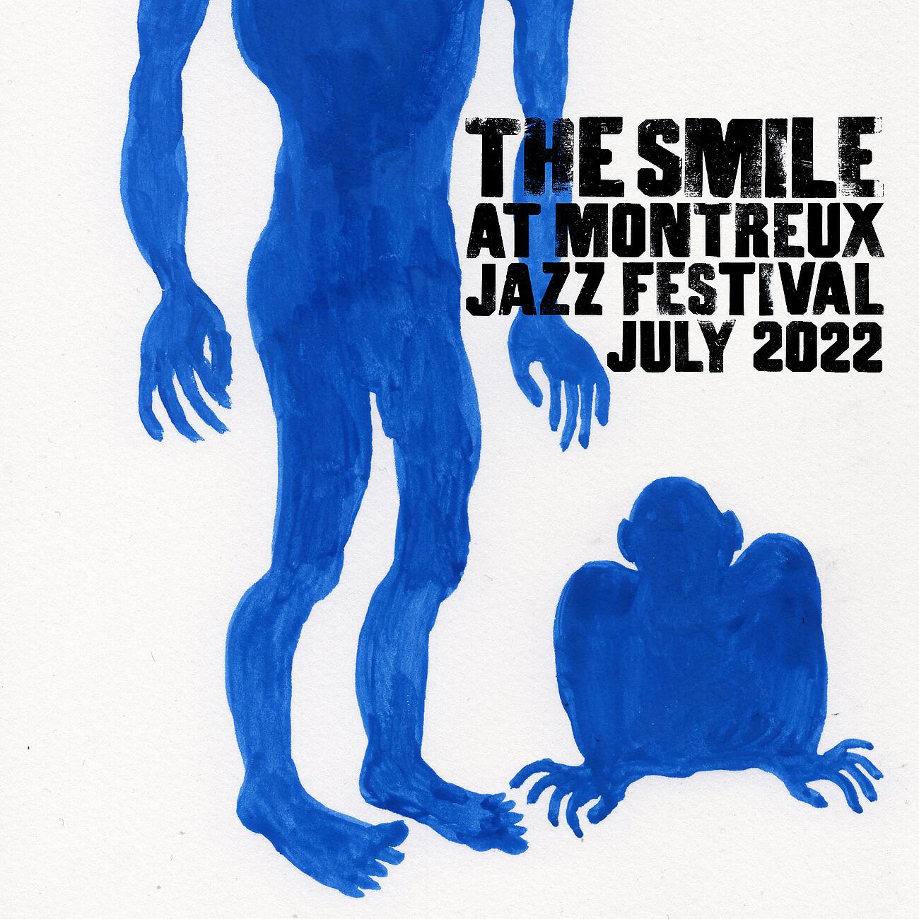 Релиз The Smile (Live at Montreux Jazz Festival, July 2022)