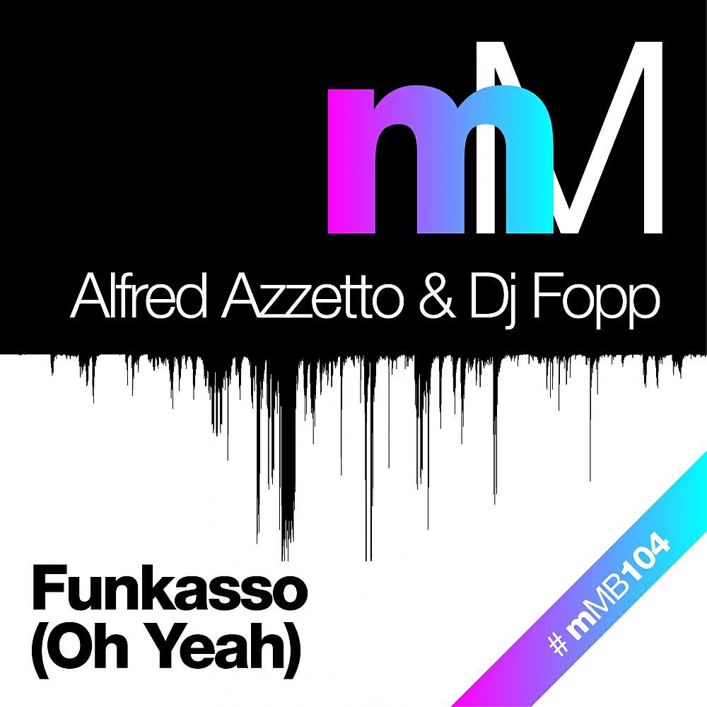 Релиз Funkasso (Oh Yeah)