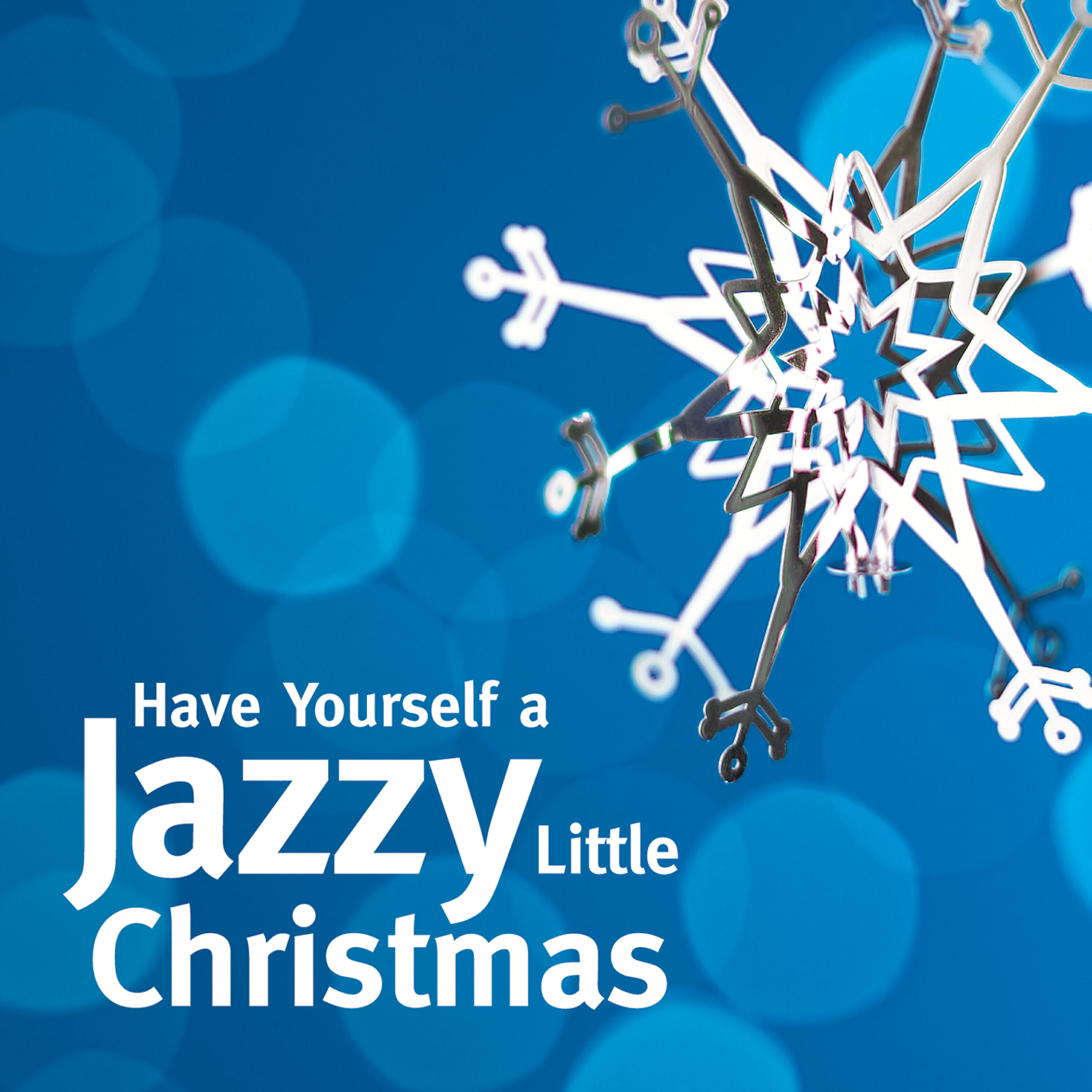 Релиз Have Yourself a Jazzy Little Christmas