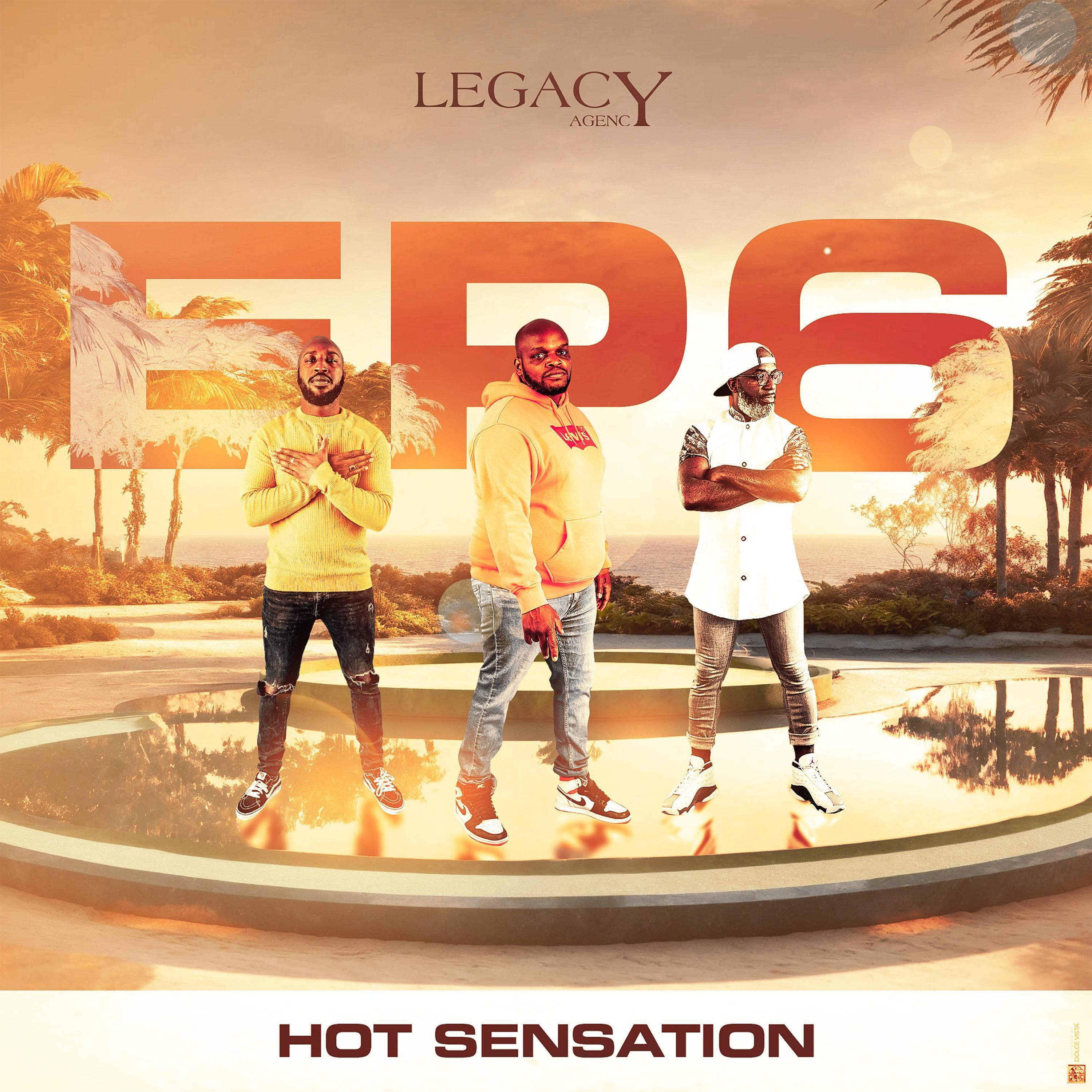 Релиз Legacy EP 6: Hot Sensation