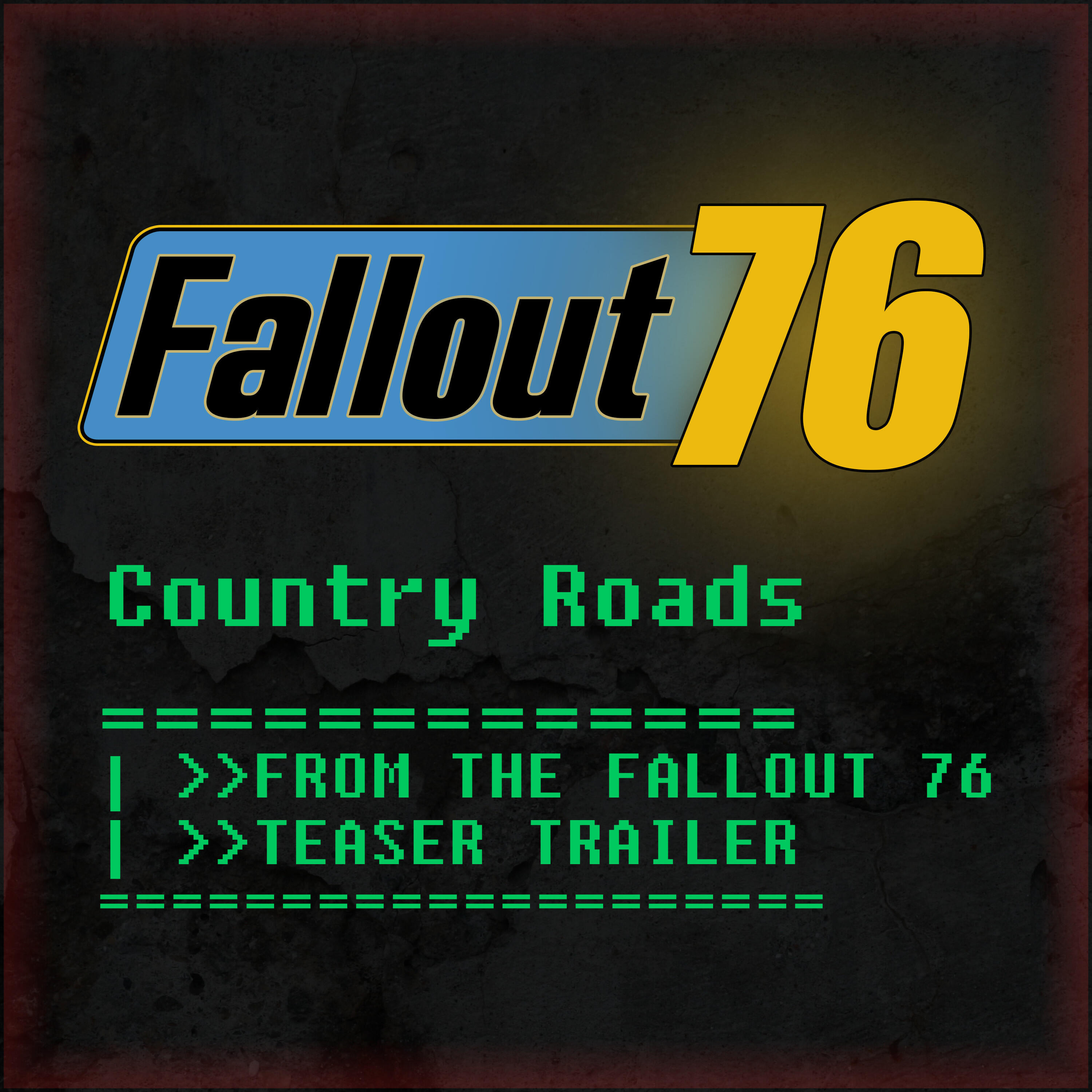 Релиз Country Roads (From the "Fallout 76" Teaser Trailer) [Recreated Version]