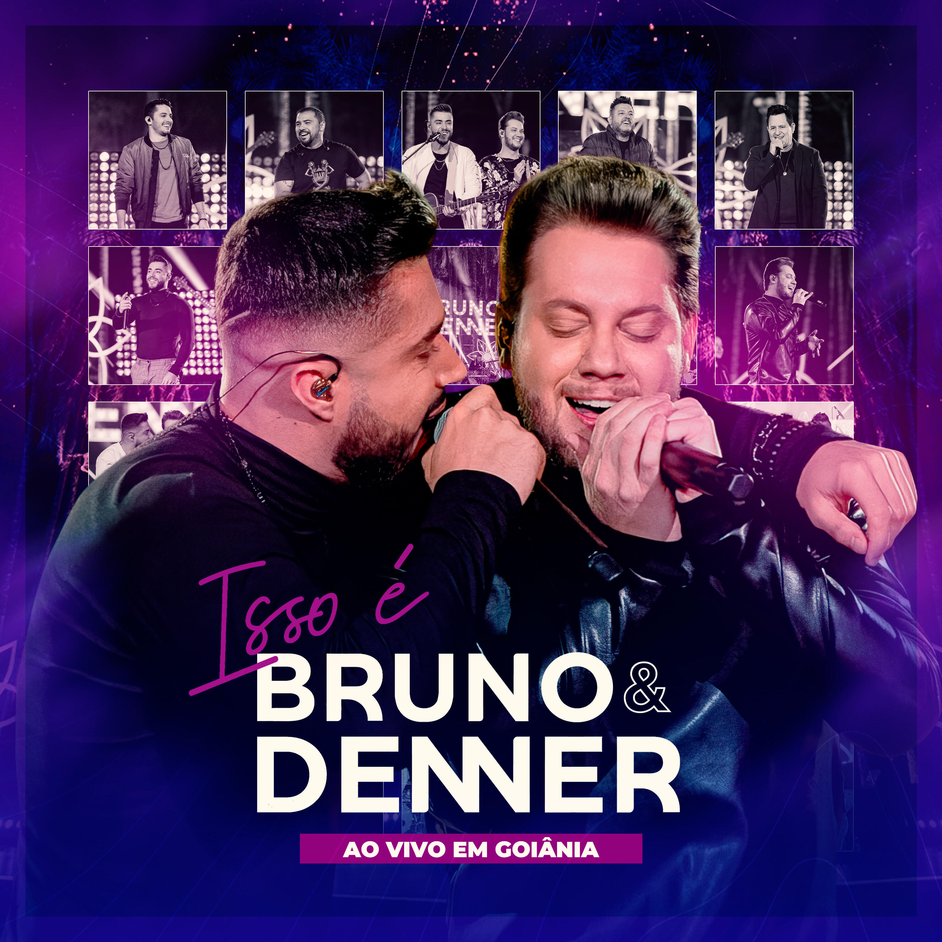 Релиз Isso É Bruno & Denner (Ao Vivo em Goiânia)