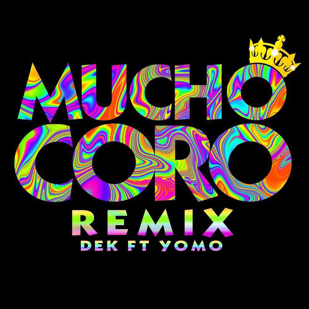 Релиз Mucho Coro (Remix)