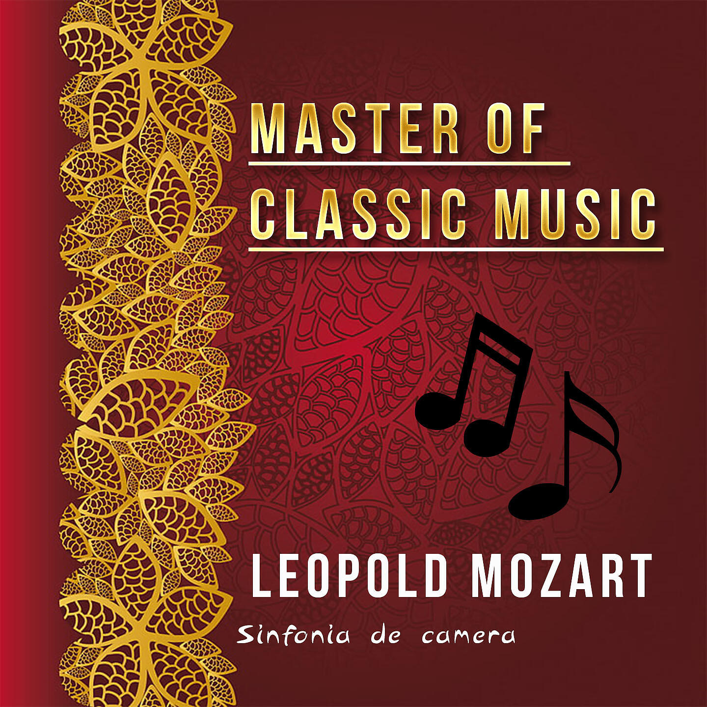 Релиз Master of Classic Music, Leopold Mozart - Sinfonia De Camera