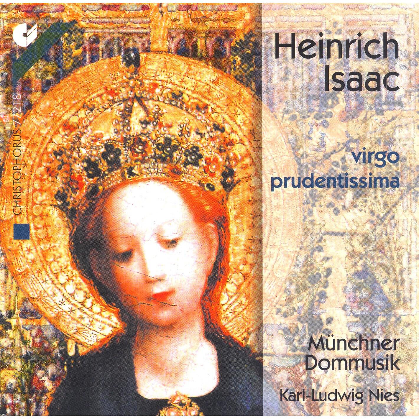 Релиз Isaac: Missa Virgo Prudentissima / Virgo Prudentissima / Optime Pastor / A La Battaglia / Virgo Prudentissima