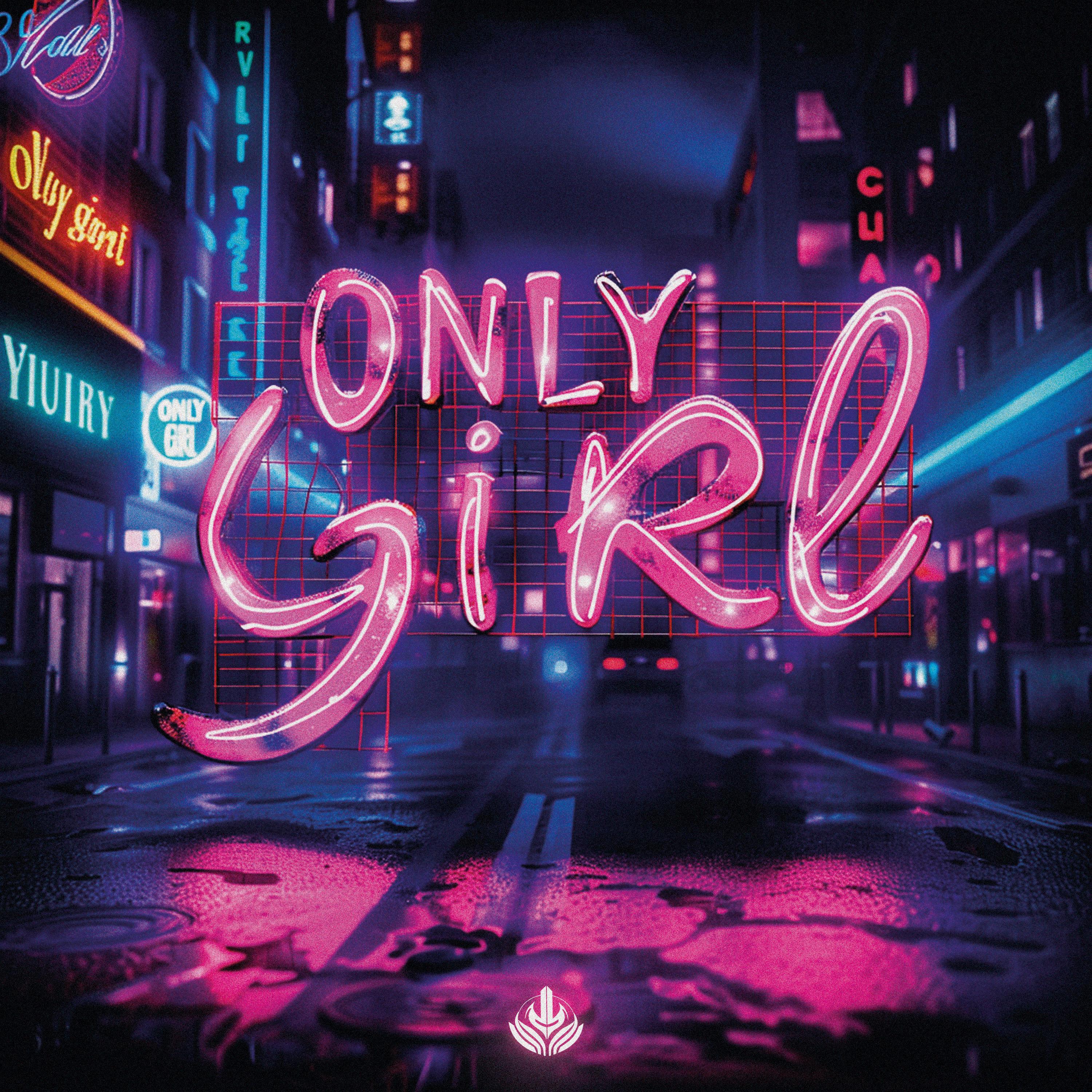Релиз Only Girl (Hardstyle)
