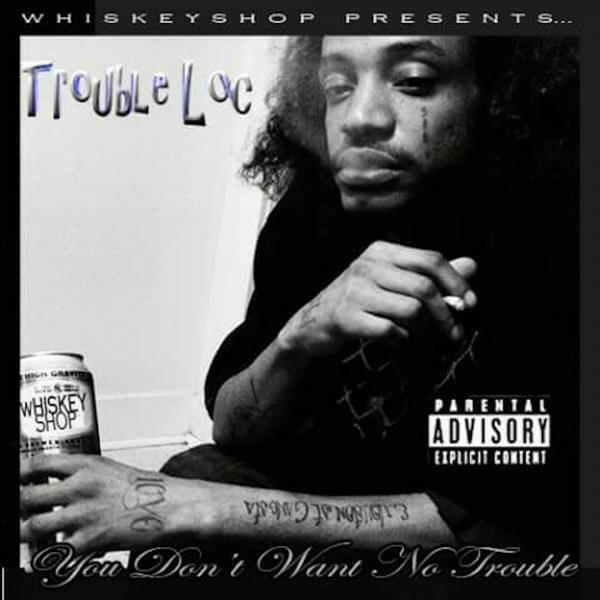 Trouble Loc (USA)