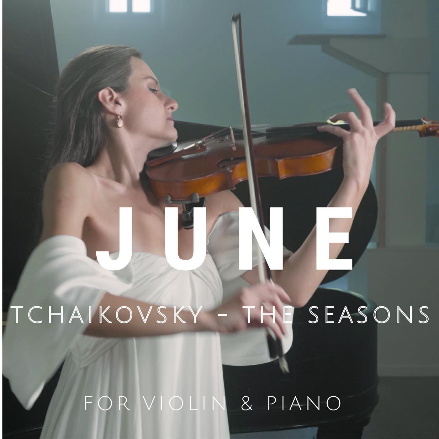 Релиз The Seasons, Op. 37a: VI. June. Barcarolle (Arr. for Violin and Piano)