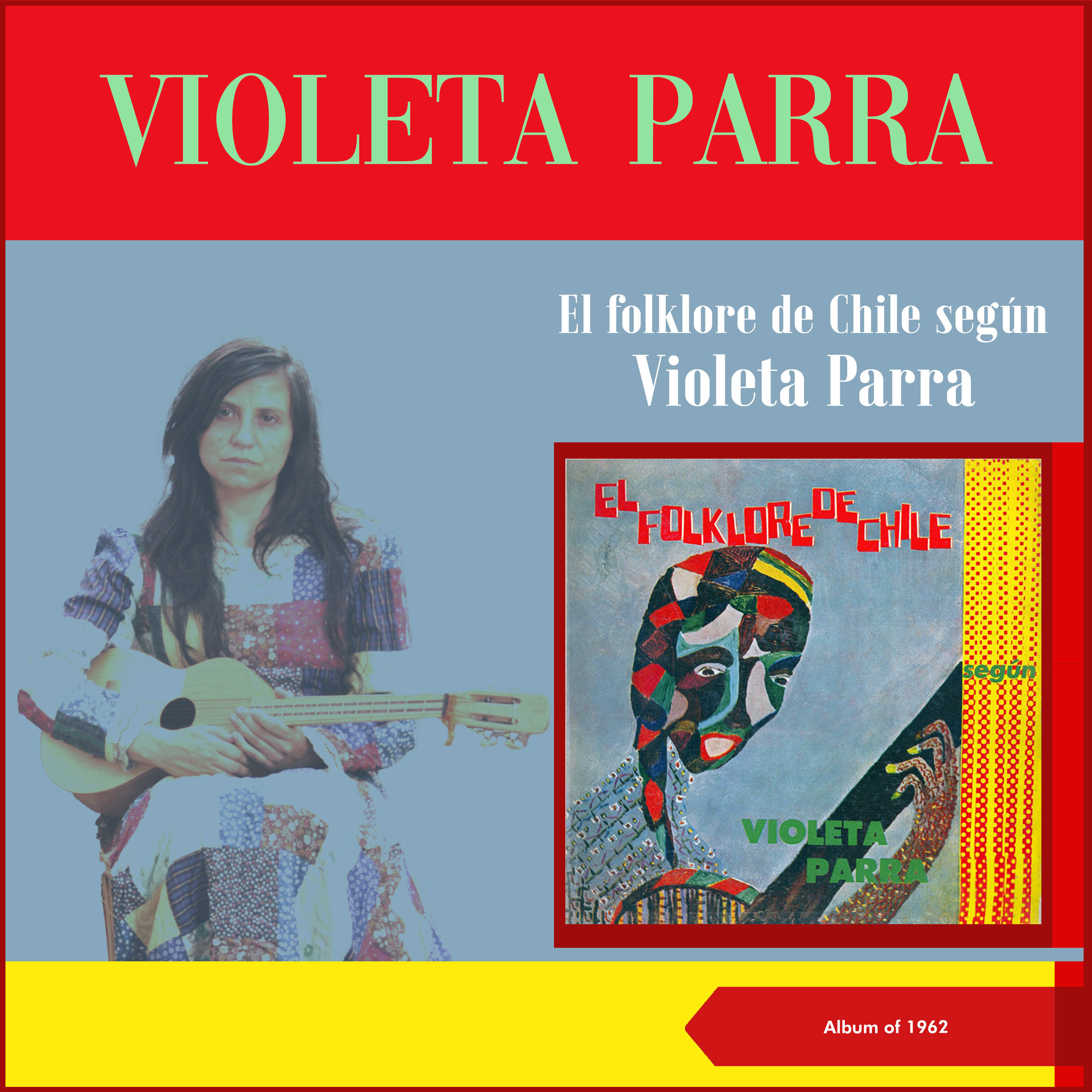 Релиз El Folklore De Chile Según Violeta Parra