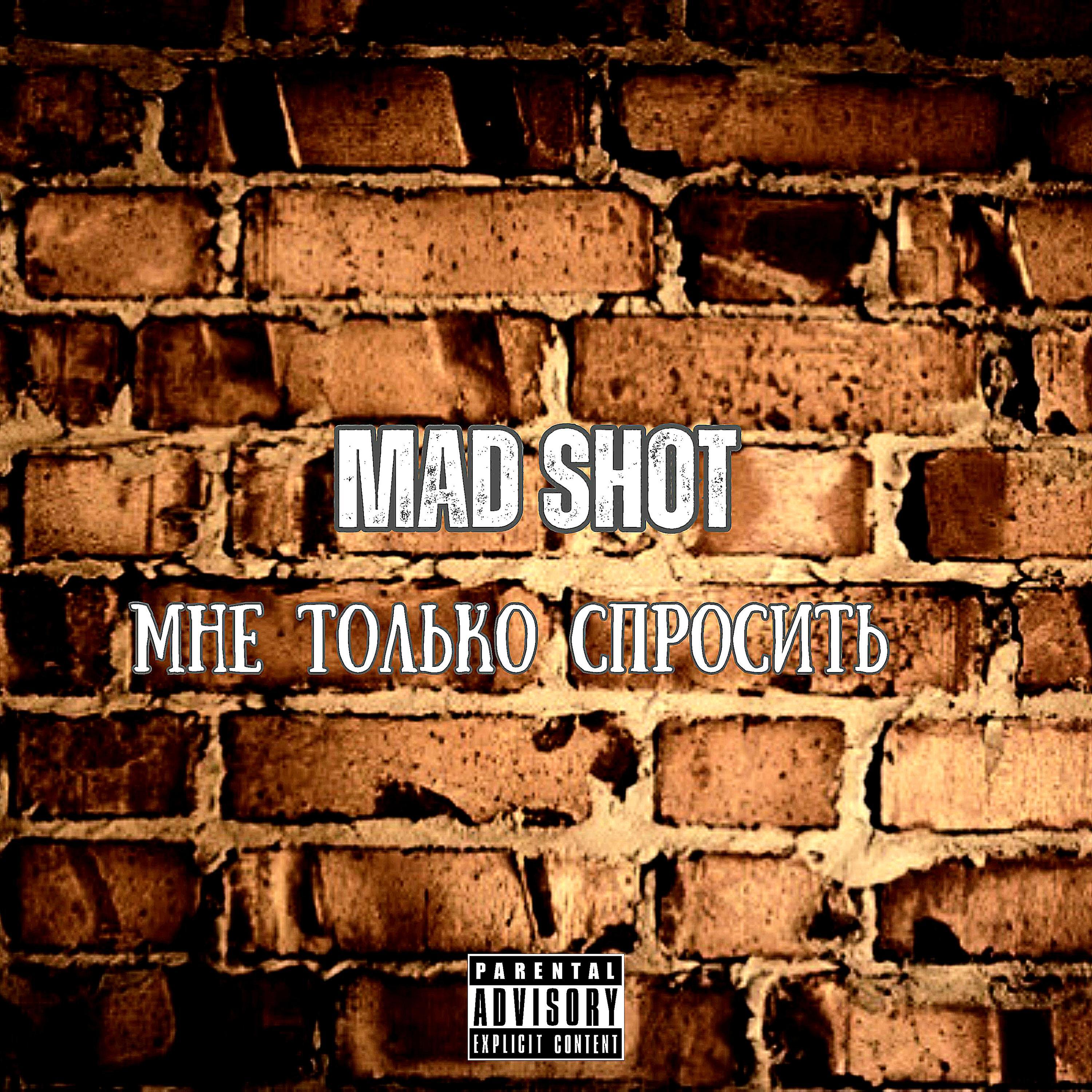 Mad Shot