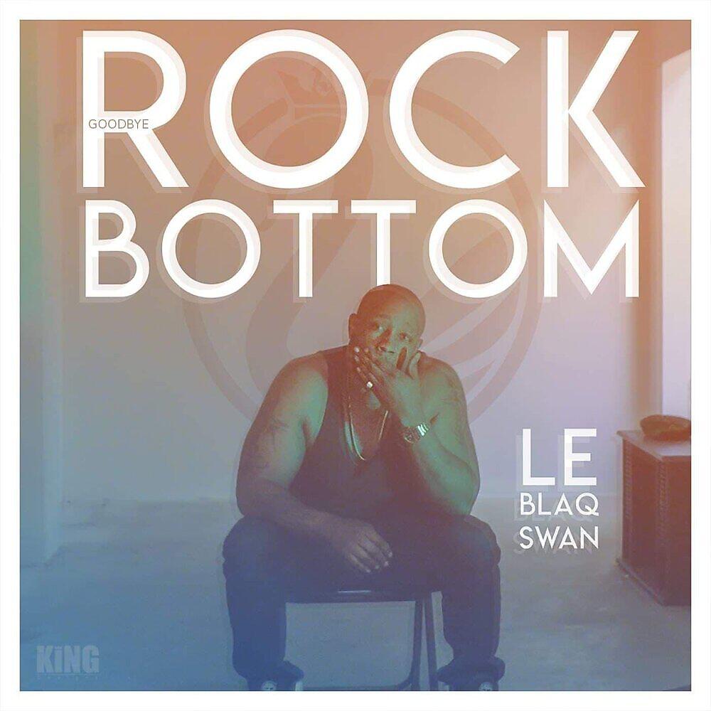 Релиз Goodbye, Rock Bottom