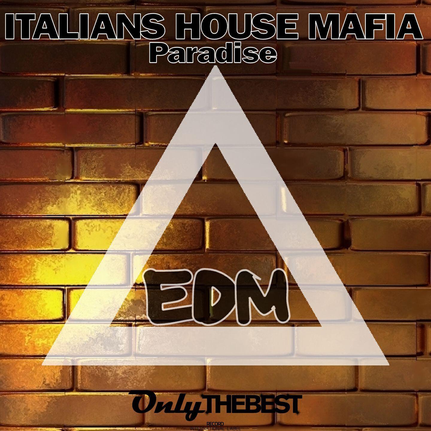 Italians House Mafia