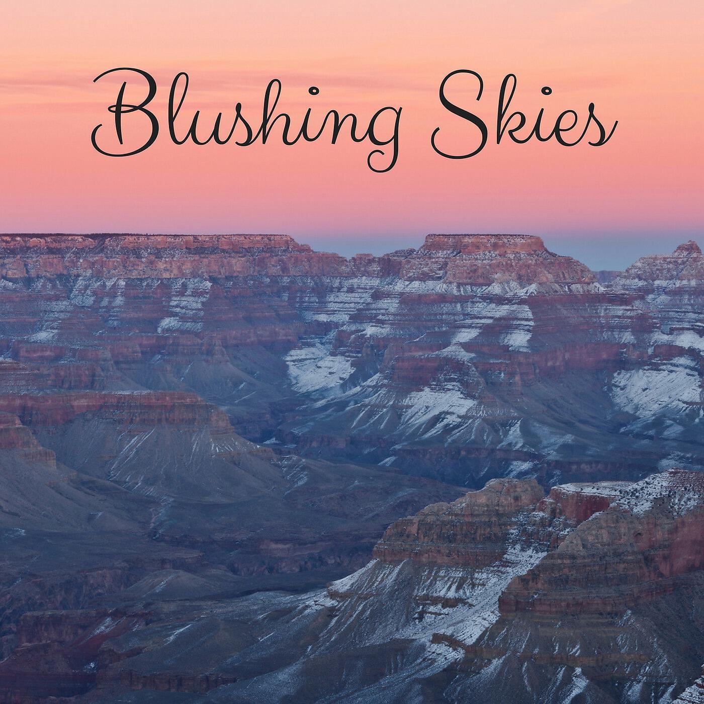 Релиз Blushing Skies