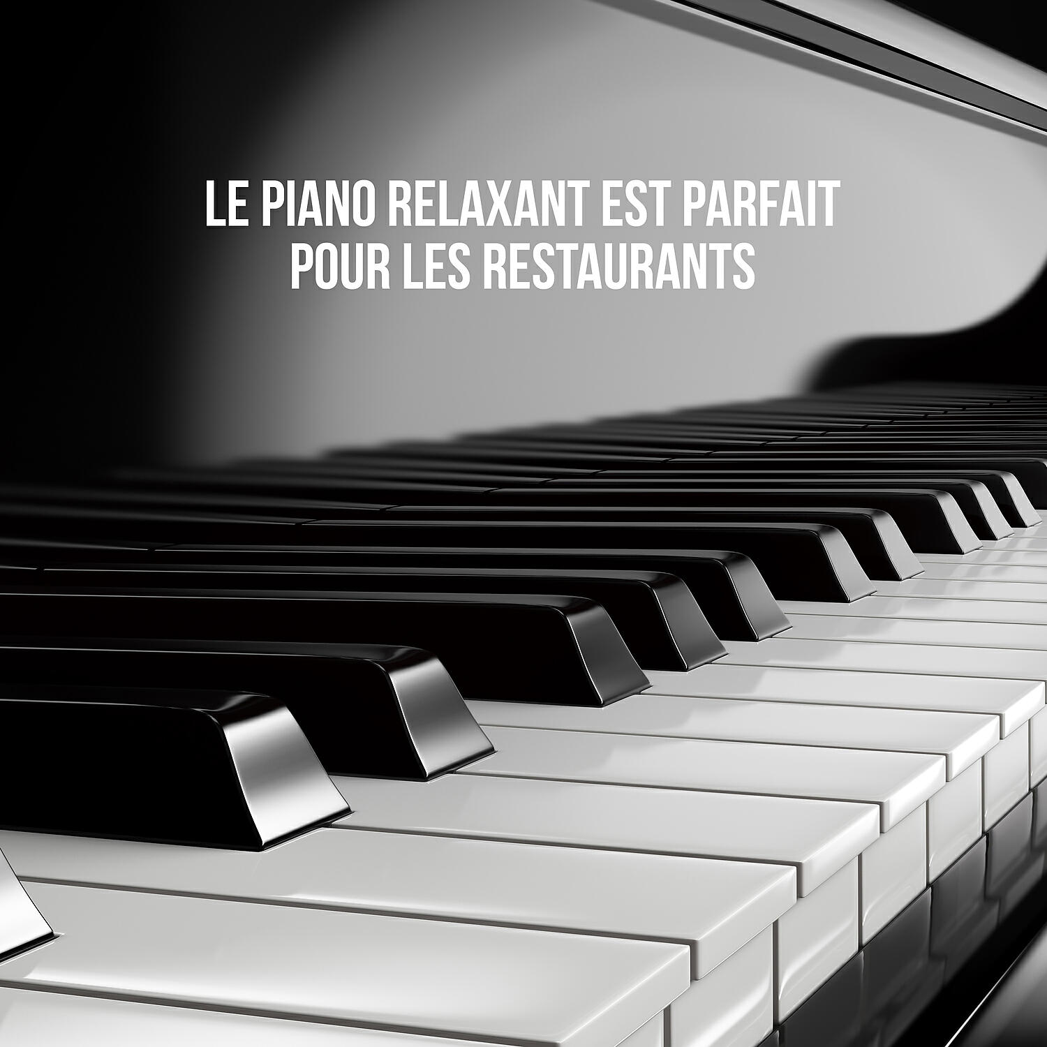 Релиз Le piano relaxant est parfait pour les restaurants. Ressentez la liberté et essayez de toucher le ciel