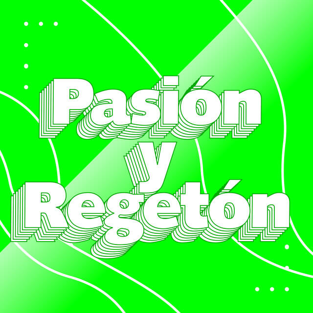 Постер альбома Pasión y Regetón