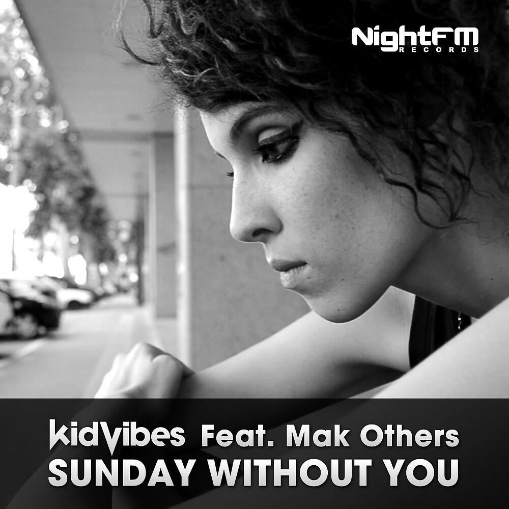 Релиз Sunday Without You