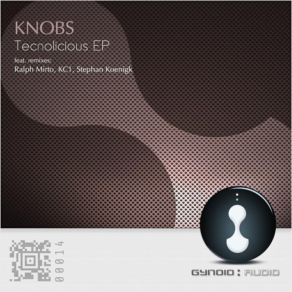 Скачать песню Knobs - Tecnolicious (KC1 Remix) бесплатно в MP3 для Android и iOS