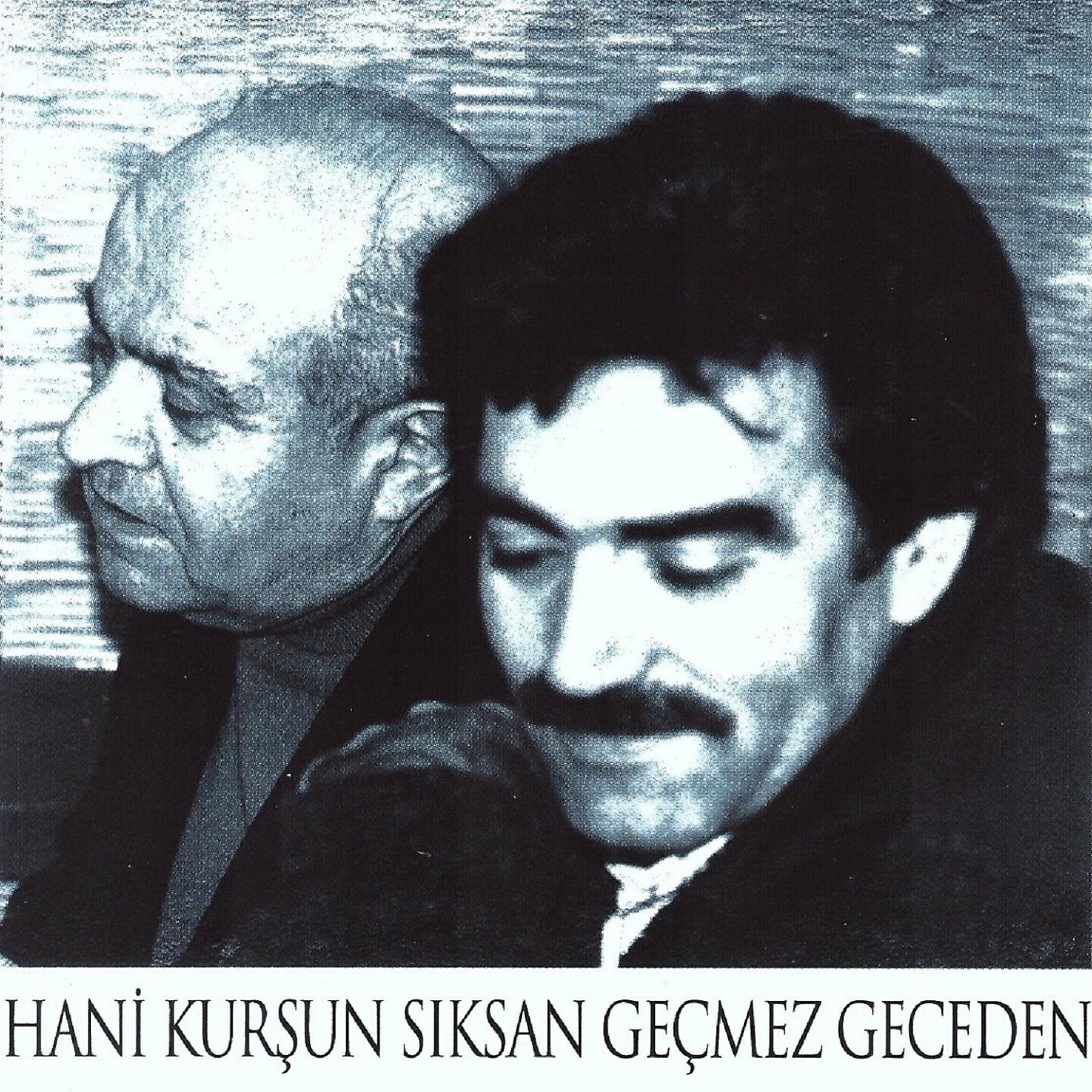 Релиз Hani Kurşun Sıksan Geçmez Geceden