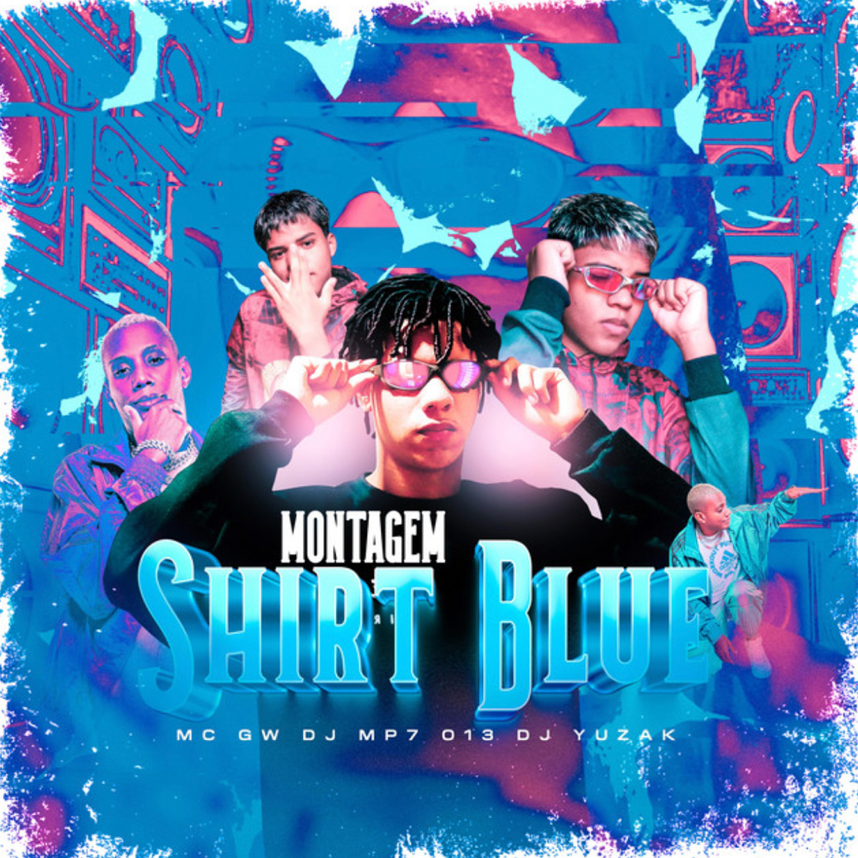Постер альбома MONTAGEM SHIRT BLUE