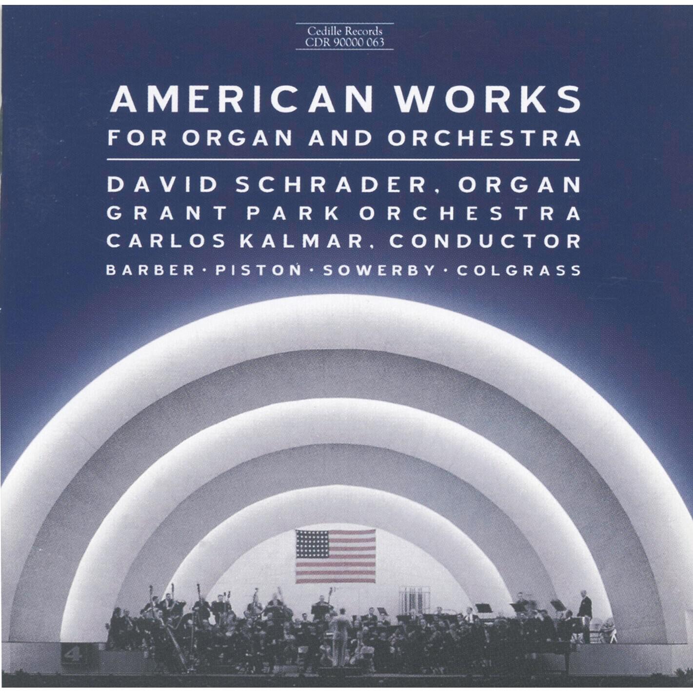 Релиз American Works for Organ And Orchestra