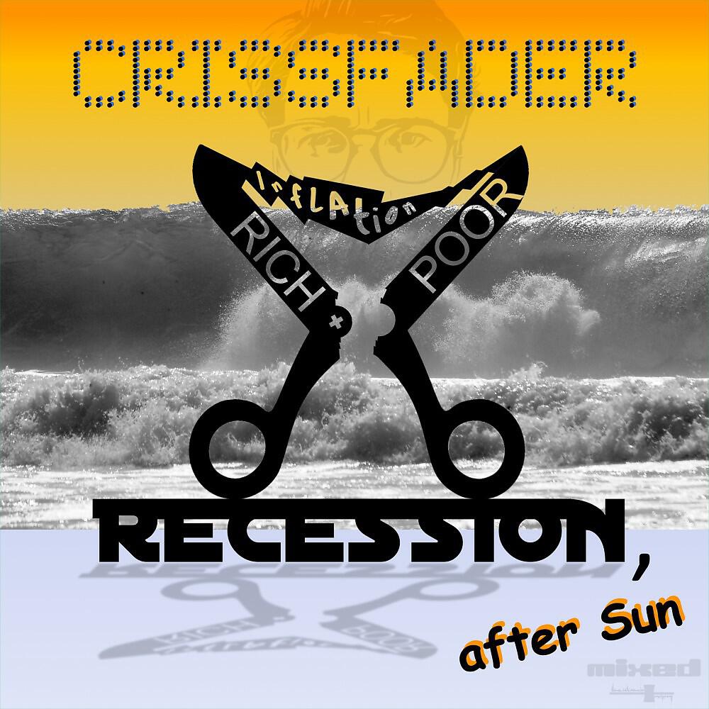 Релиз Recession, After Sun