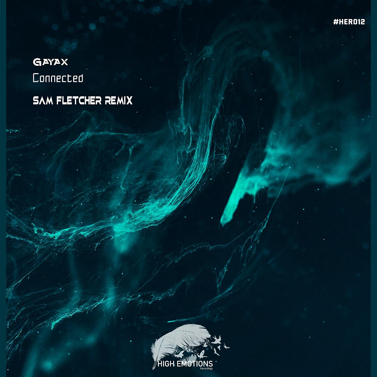 Релиз Connected Remixed (Sam Fletcher Remix)