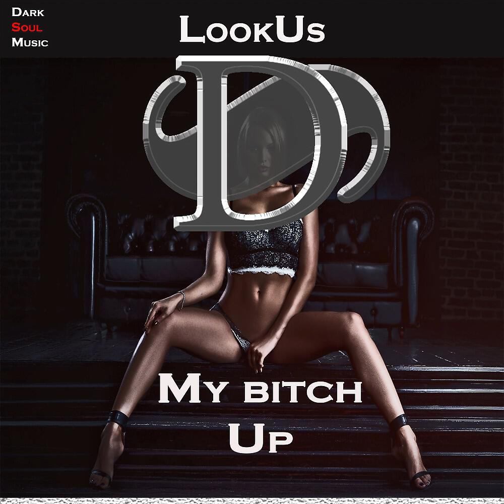 Релиз My Bitch Up
