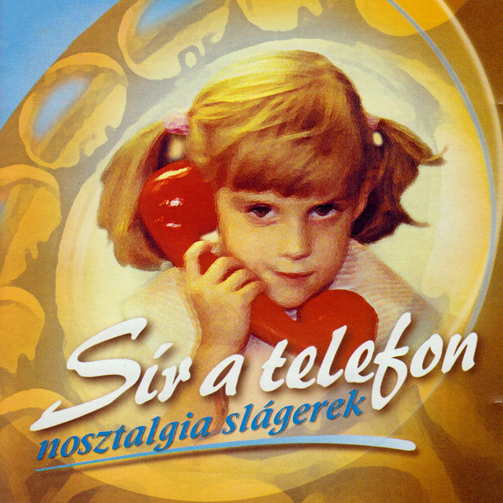 Релиз Sír a telefon - Nosztalgia slágerek
