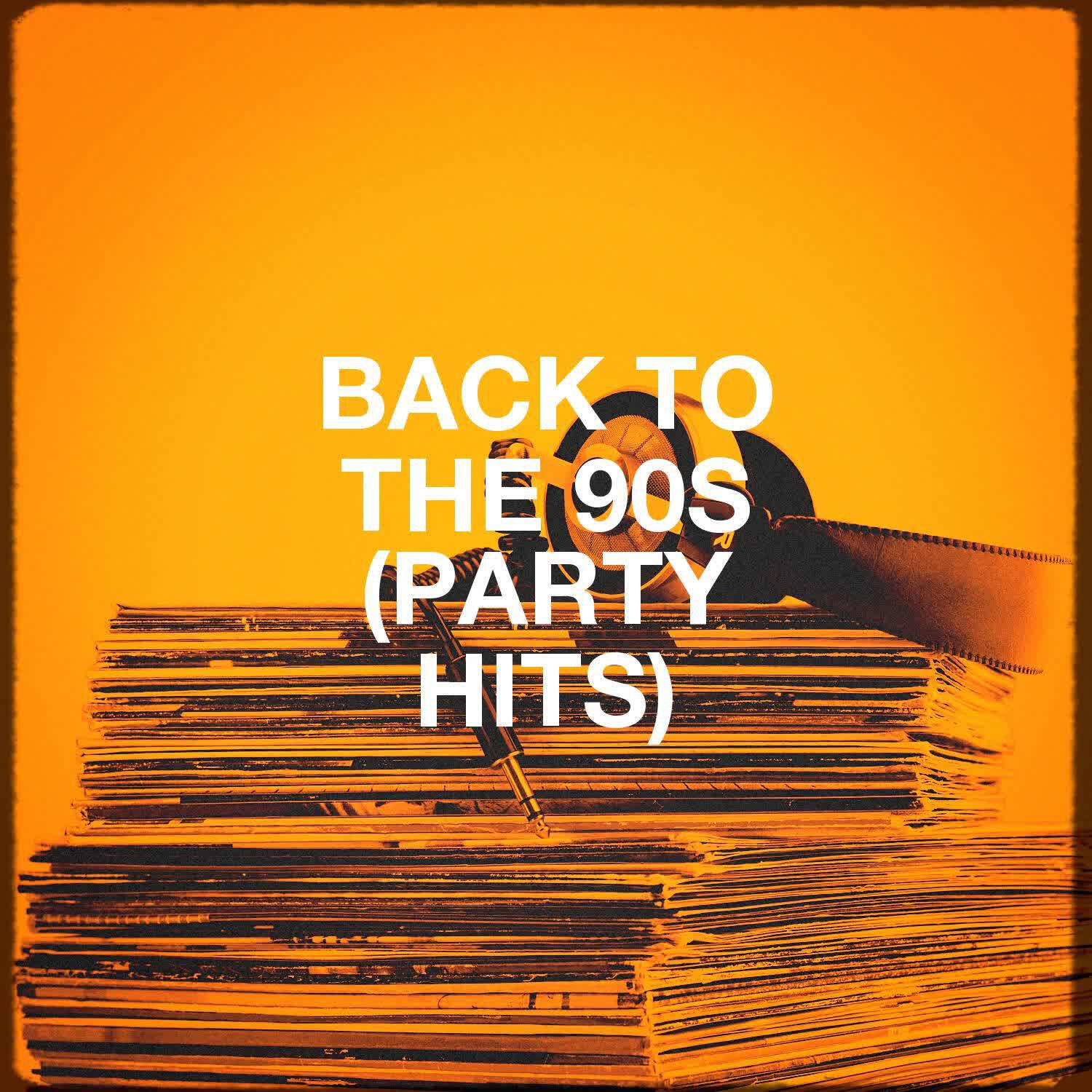 Релиз Back to the 90s (Party Hits)