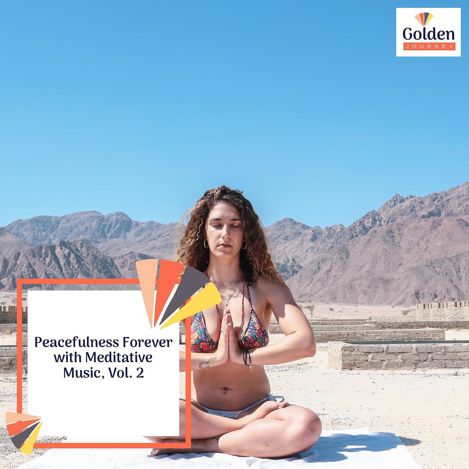 Релиз Peacefulness Forever with Meditative Music, Vol. 2