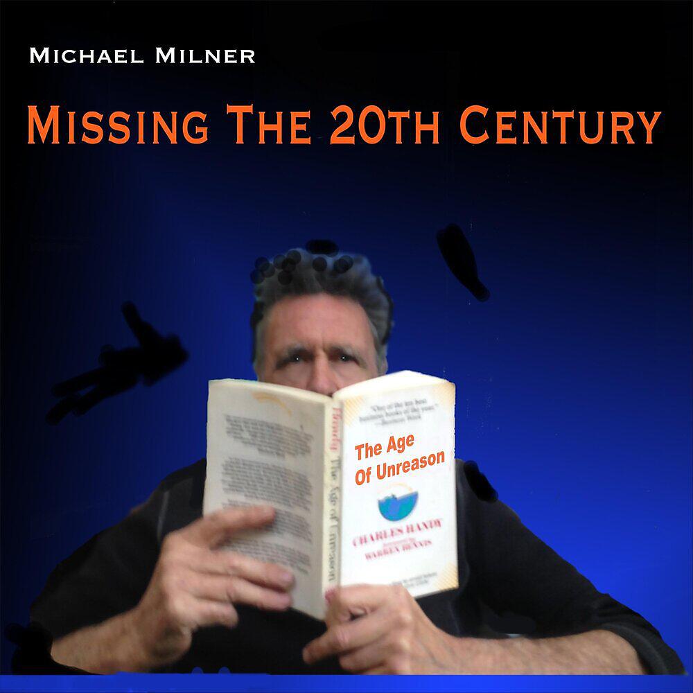 Релиз Missing the 20th Century
