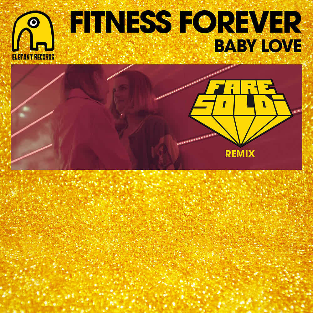 Релиз Baby Love (Fare Soldi Remix)