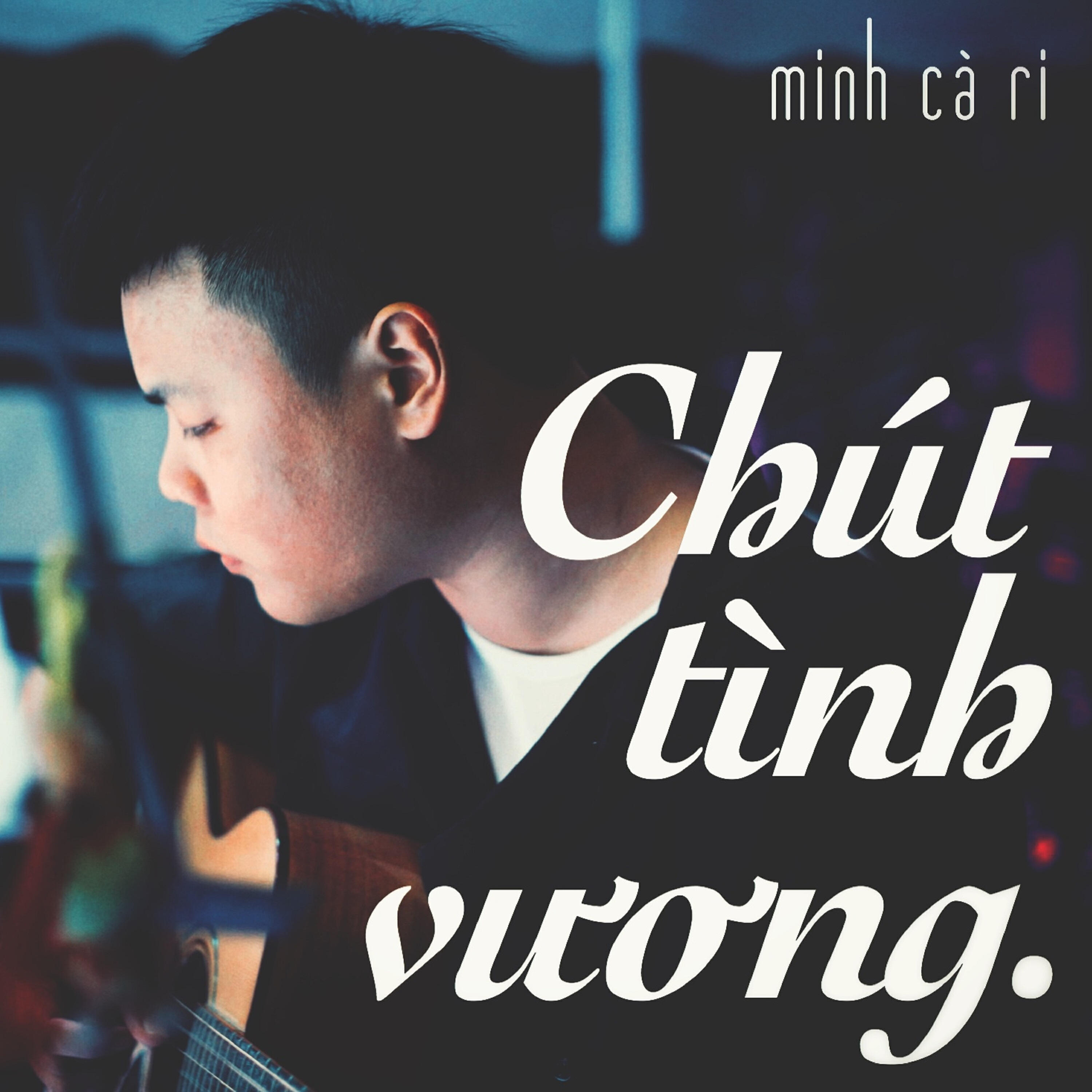 Релиз Chút Tình Vương