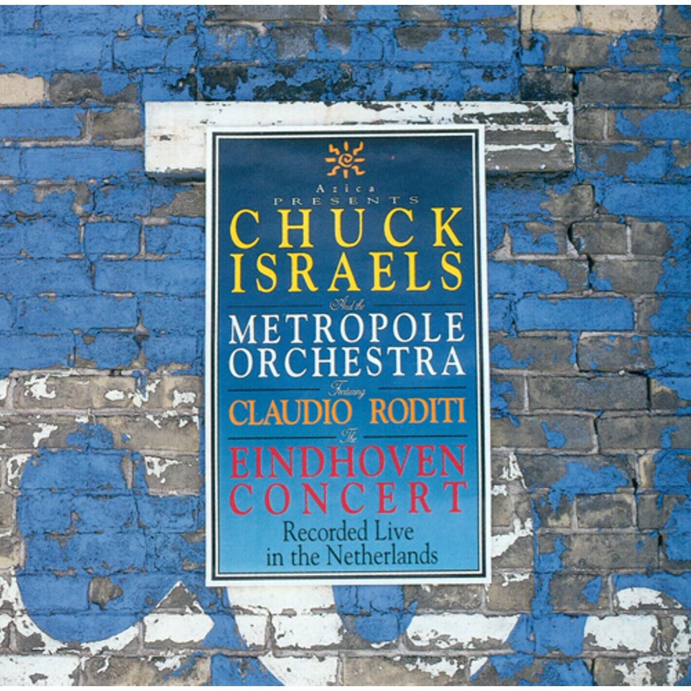 Релиз Chuck Israels And The Metropole Orchestra Featuring Claudio Roditi (The Eindhoven Concert)