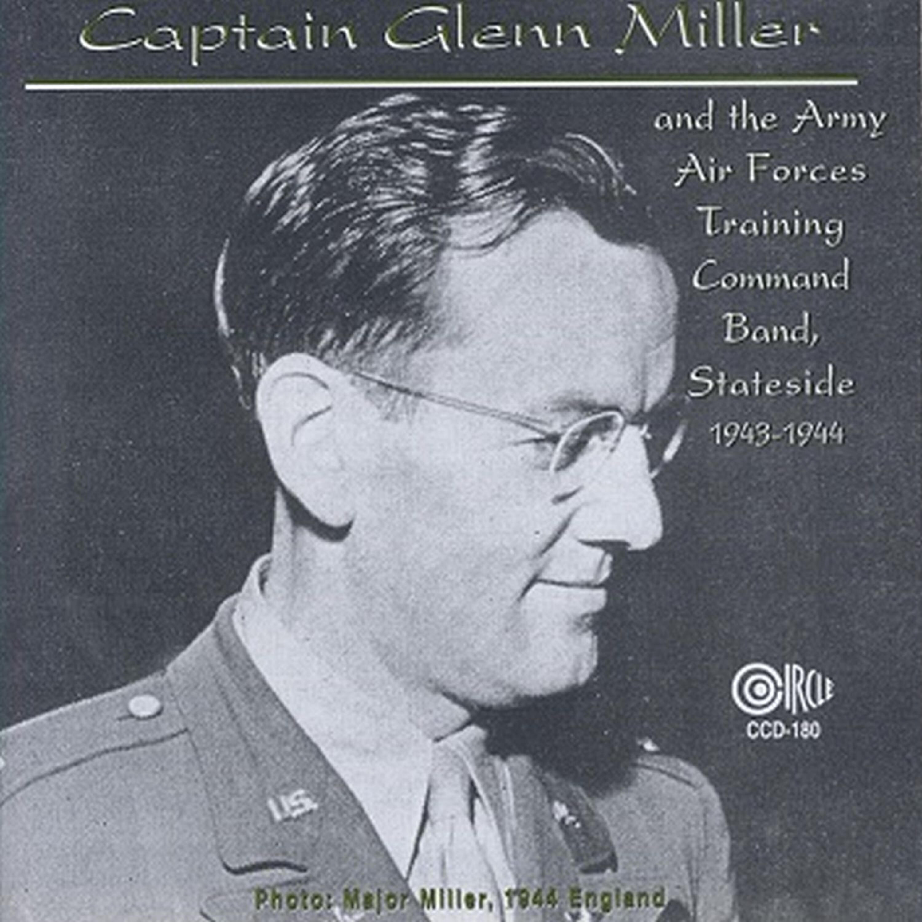 Captian Glenn Miller