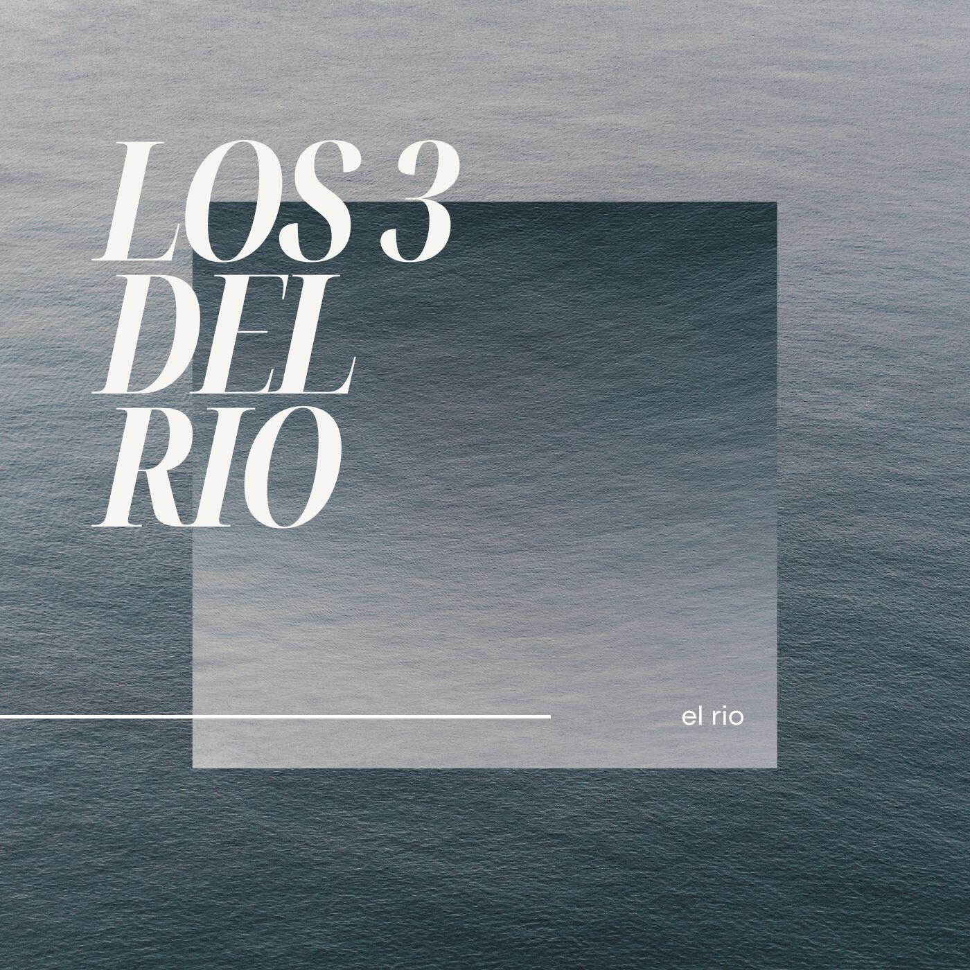 Los 3 del Río