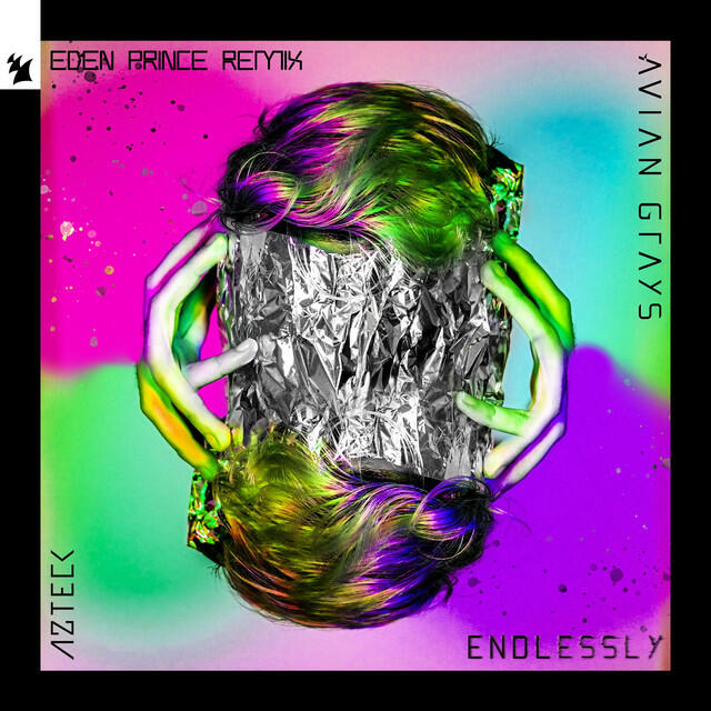 Релиз Endlessly (Eden Prince Remix)