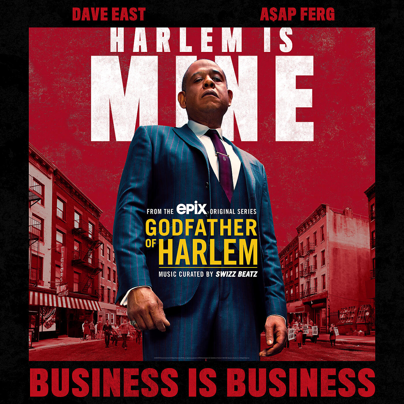Godfather of Harlem, Dave East, A$AP Ferg - Business is Business
