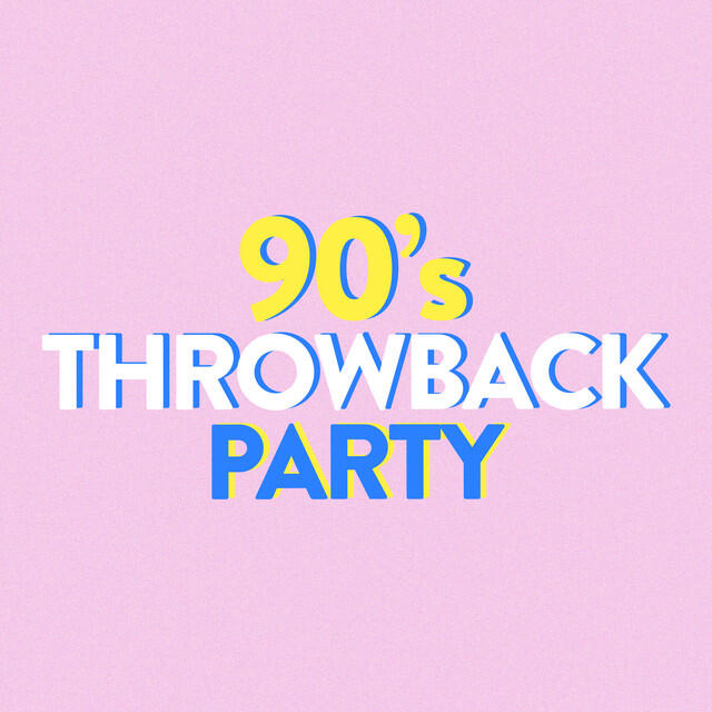 Релиз 90's Throwback Party