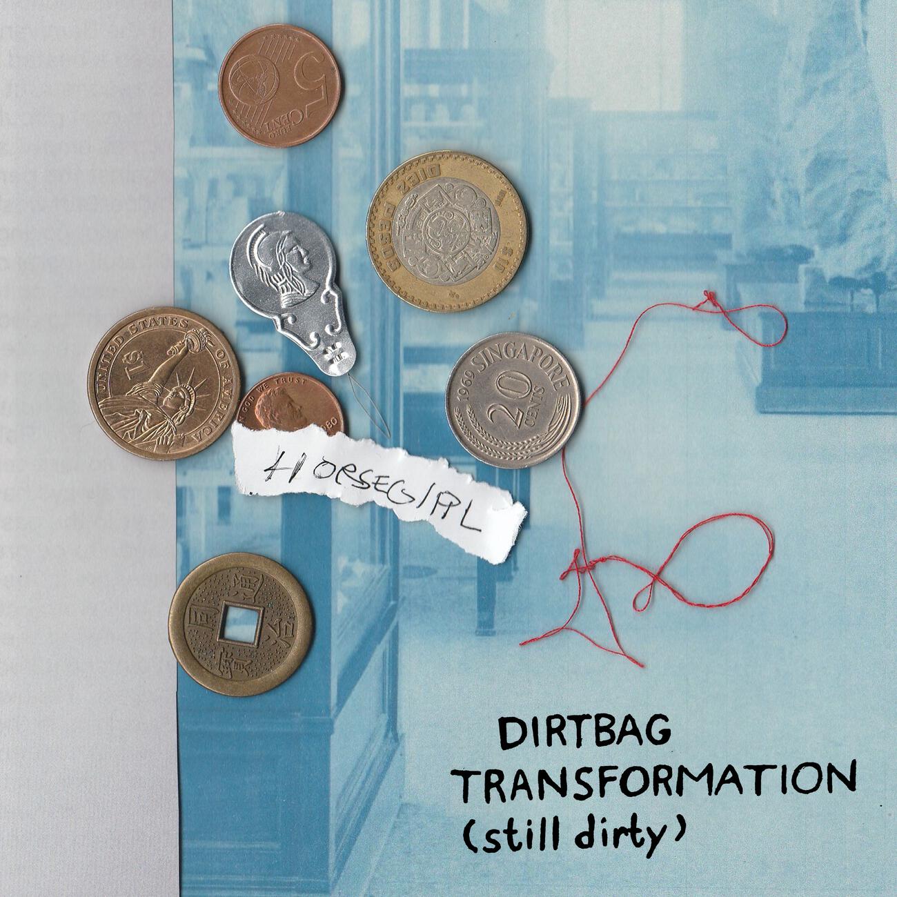 Релиз Dirtbag Transformation (Still Dirty)