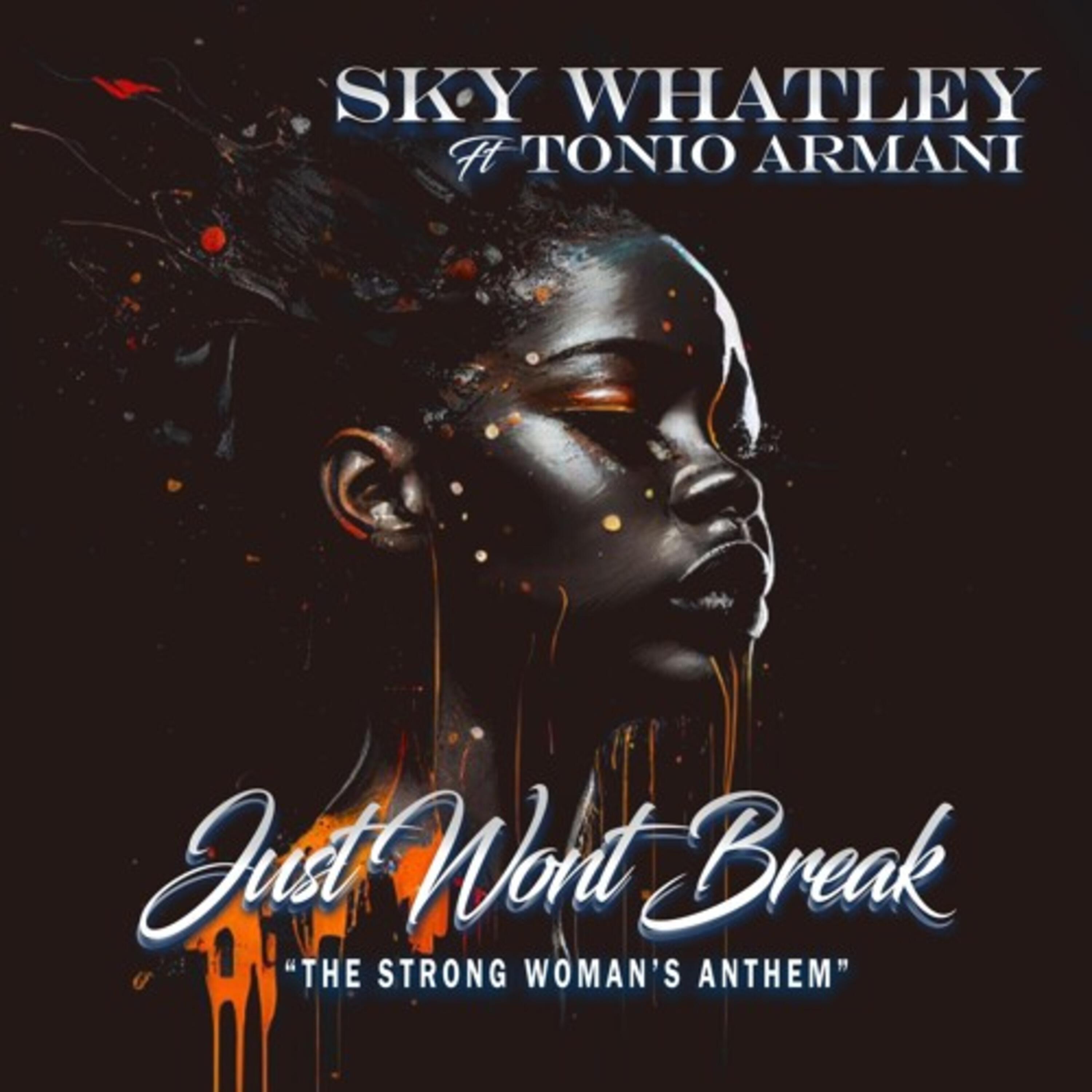 Релиз Just Won't Break (The Strong Woman's Anthem)