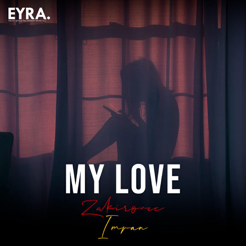 Релиз My Love