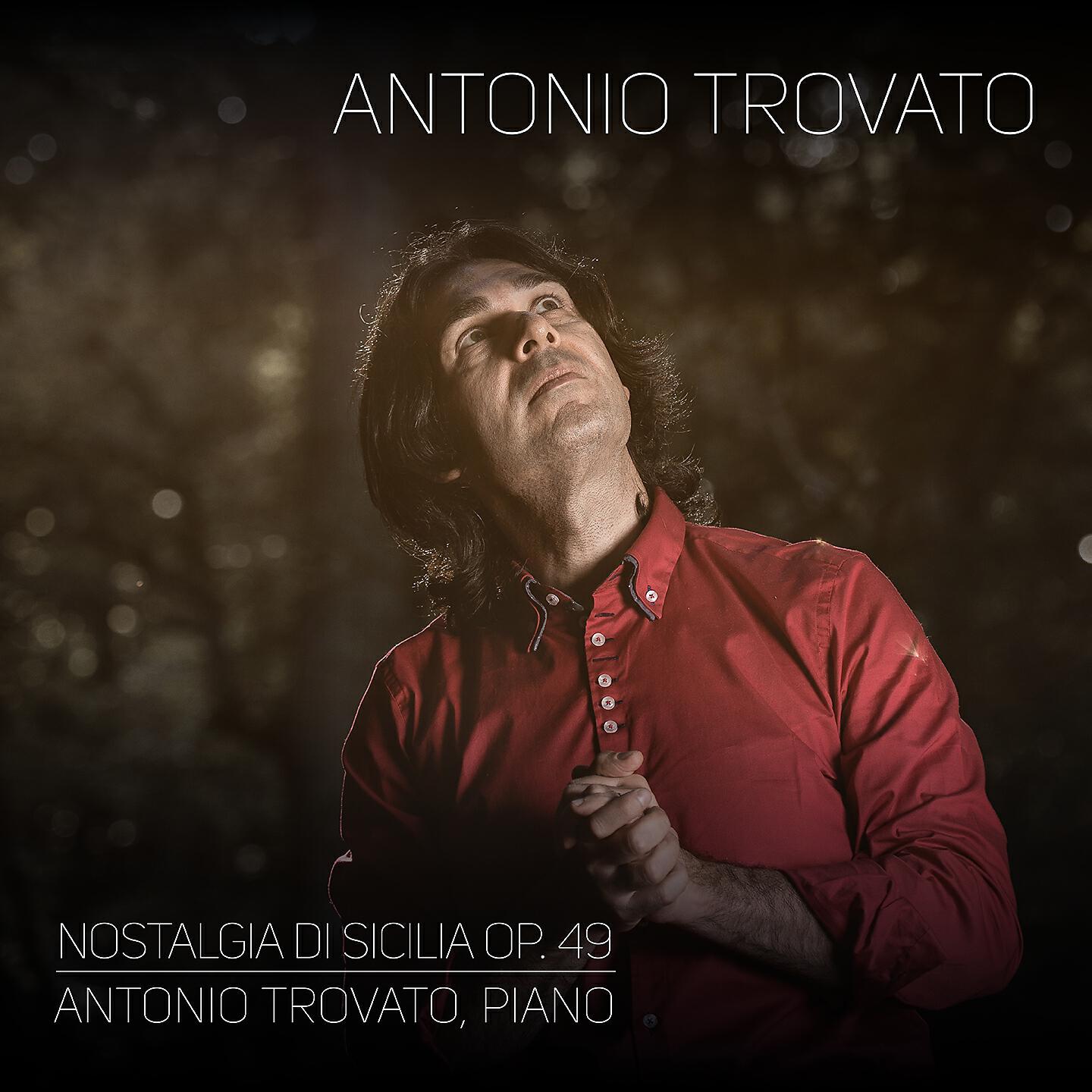 Релиз Nostalgia di Sicilia, Op. 49