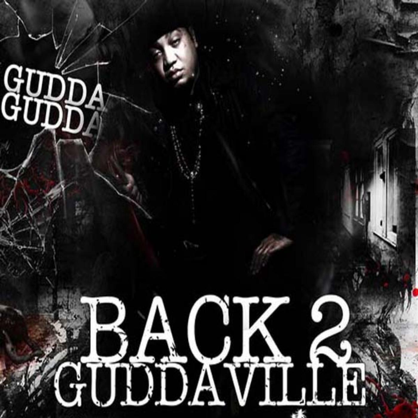 Релиз Back 2 Guddaville