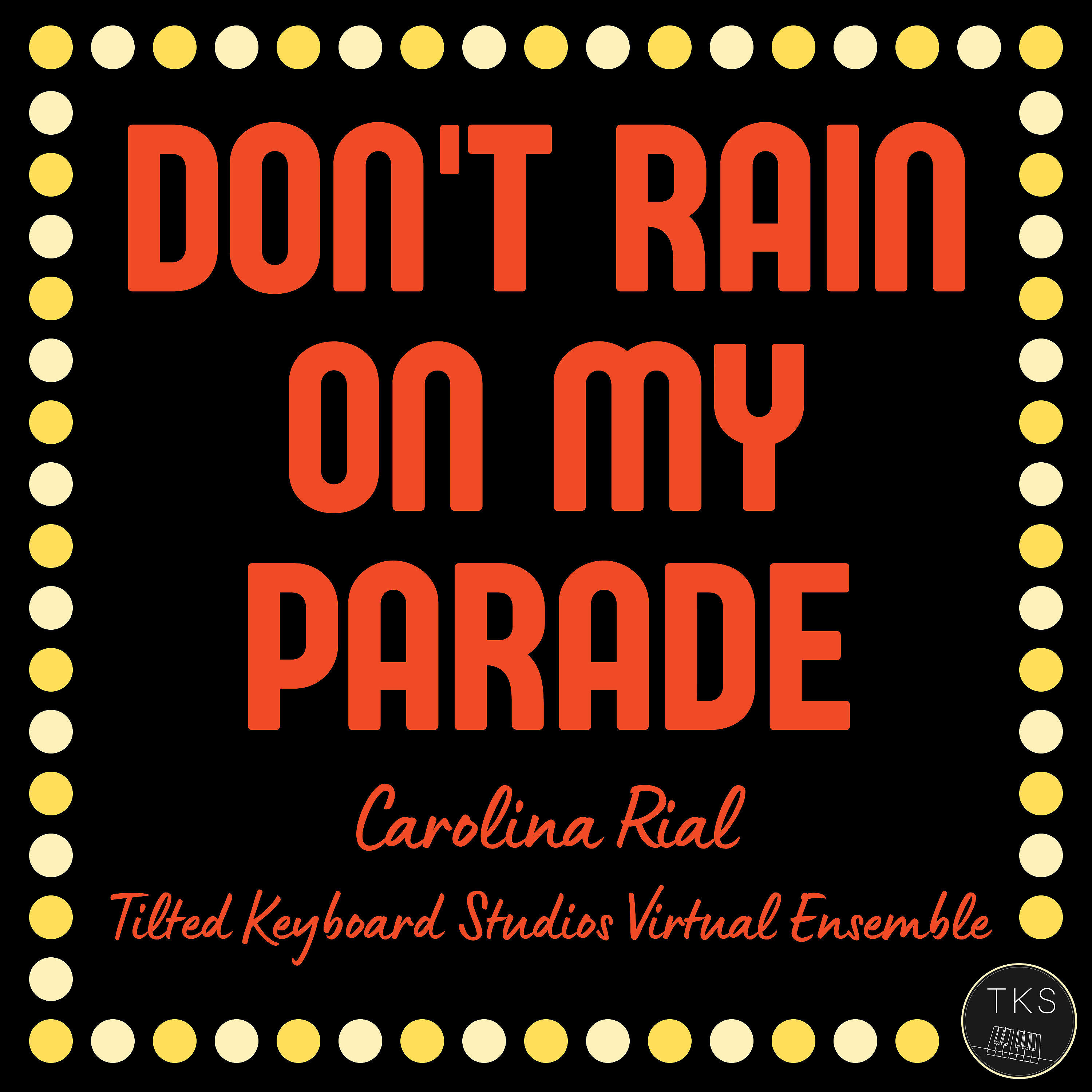 Релиз Don't Rain on My Parade