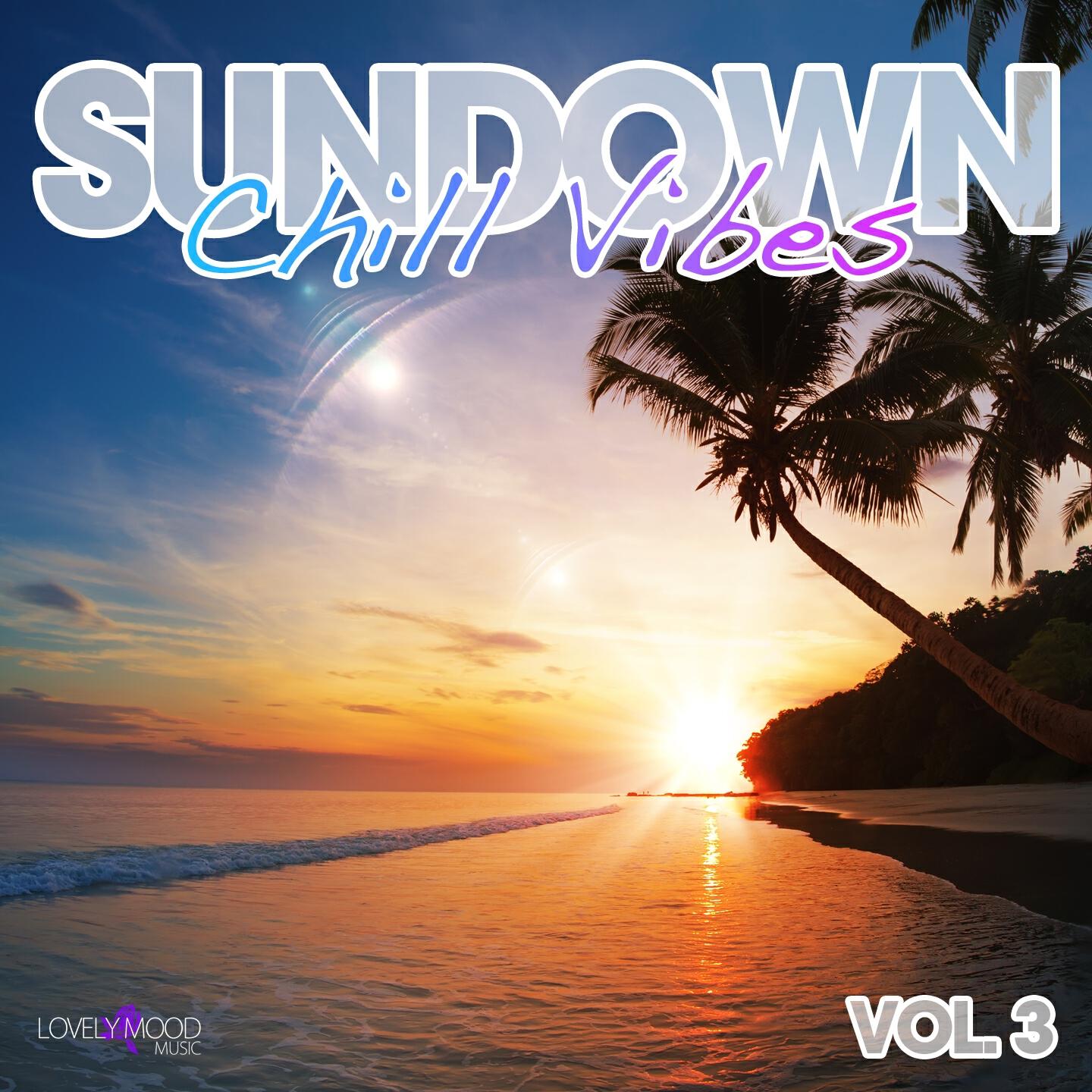 Релиз Sundown Chill Vibes, Vol. 3