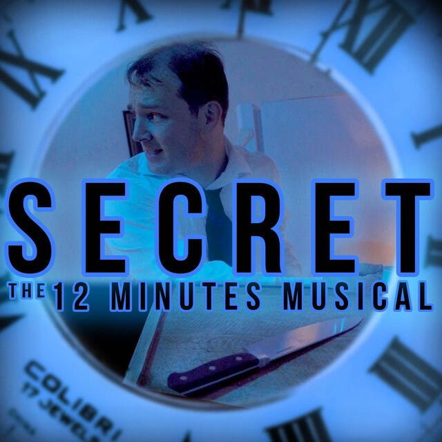 Релиз Secret: The 12 Minutes Musical
