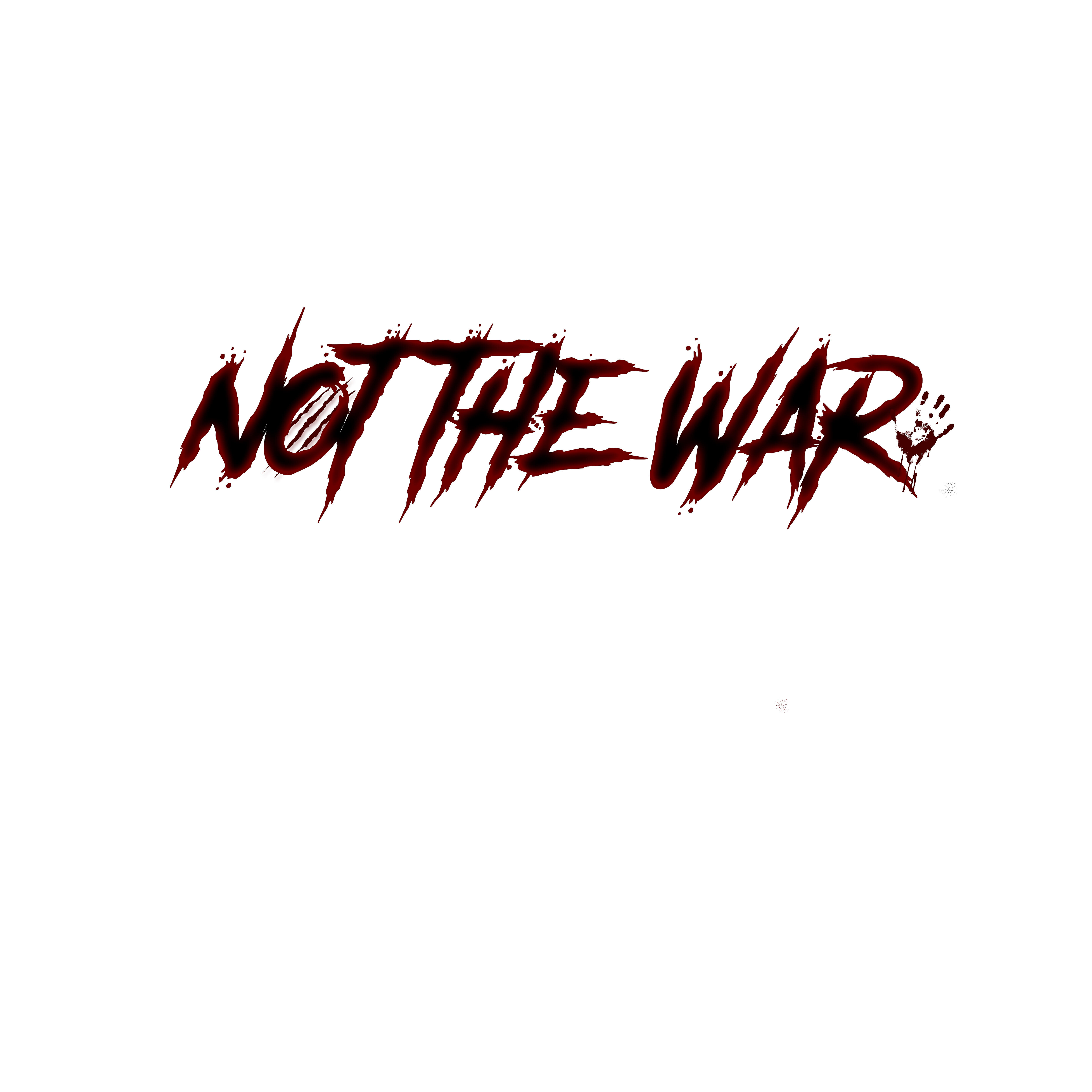 Релиз Not the War