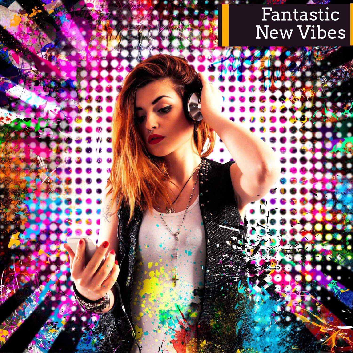 Постер альбома Fantastic New Vibes