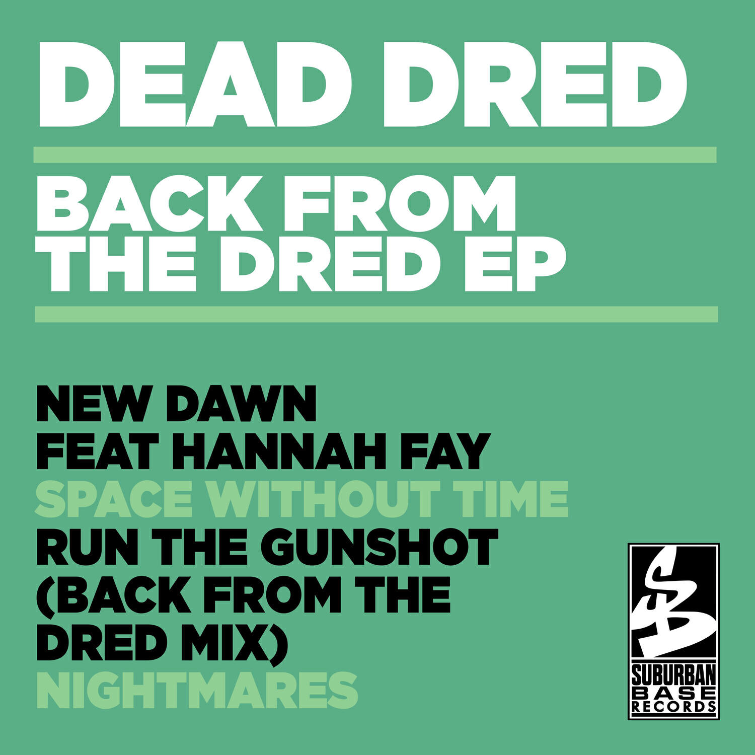 Релиз Back from the Dred EP
